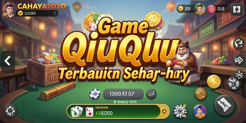 Gameplay seru QiuQiu di CAHAYATOTO.