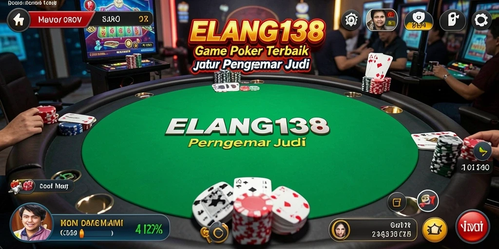 Tampilan menarik dari gameplay Poker di ELANG138.
